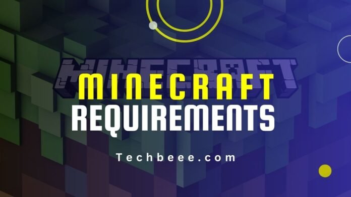 Minecraft PC System Requirements